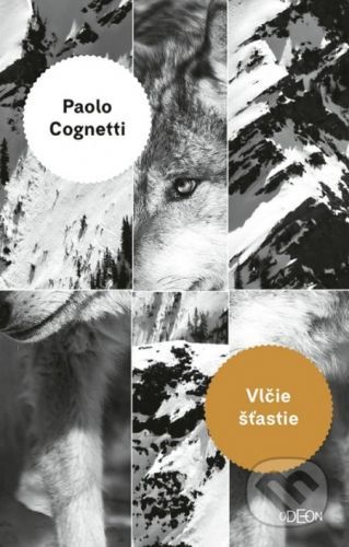 Vlčie šťastie - Paolo Cognetti