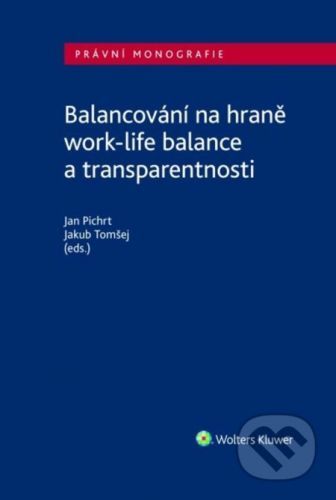 Balancování na hraně work-life balance a transparentnosti - Jan Pichrt