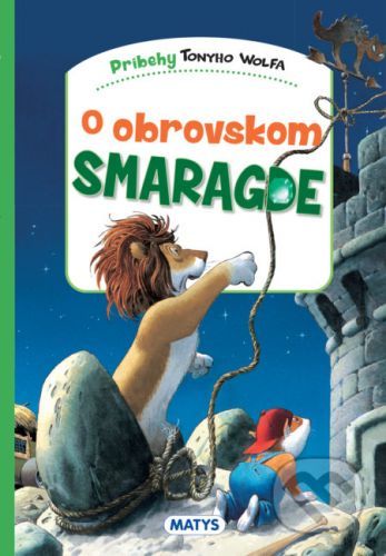 O obrovskom smaragde - Tony Wolf (Ilustrátor)