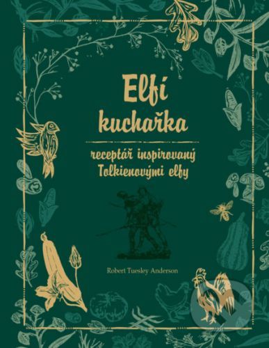 Elfí kuchařka - Robert Tuesley Anderson