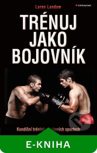 Trénuj jako bojovník - Loren Landow