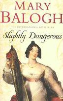 Slightly Dangerous (Balogh Mary)(Paperback)
