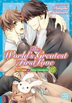 The World's Greatest First Love, Vol. 15: Volume 15 (Nakamura Shungiku)(Paperback)