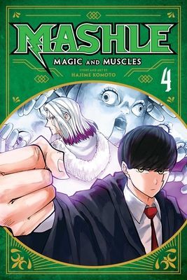 Mashle: Magic and Muscles, Vol. 4, 4 (Komoto Hajime)(Paperback)