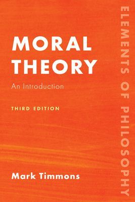 Moral Theory - An Introduction (Timmons Mark)(Paperback / softback)