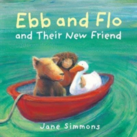 Ebb and Flo and their New Friend (Simmons Jane)(Paperback / softback)