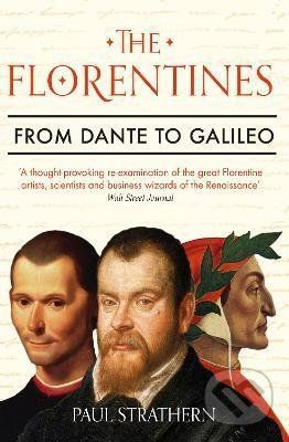 The Florentines - Paul Strathern