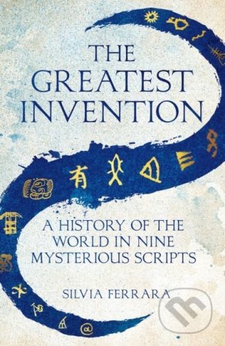 The Greatest Invention - Silvia Ferrara