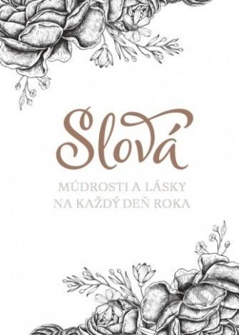 Slová múdrosti a lásky na každý deň roka - Via