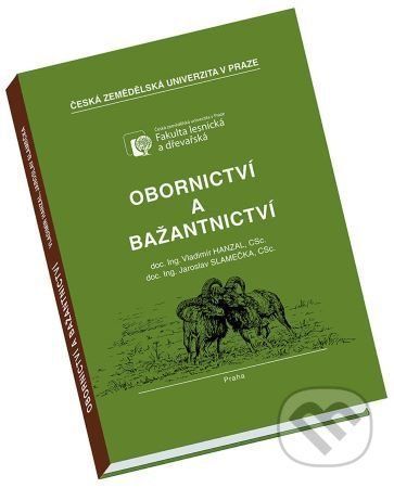 Obornictví a bažantnictví - Vladimír Hanzal