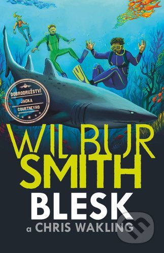 Blesk - Wilbur Smith, Christopher Wakling