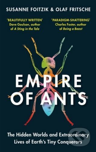 Empire of Ants - Olaf Fritsche, Susanne Foitzik