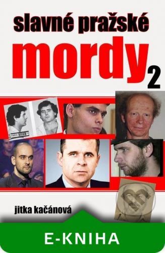Slavné pražské mordy 2 - Jitka Kačánová
