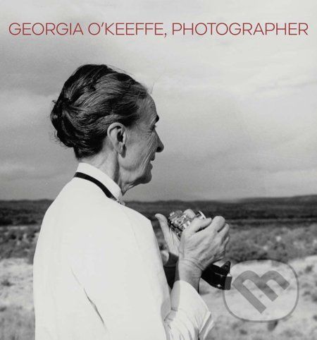 Georgia O'Keeffe, Photographer - Lisa Volpe