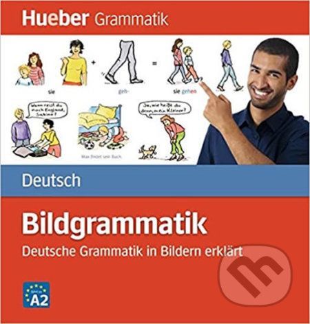 Bildgrammatik Deutsch: Deutsche Grammatik in Bildern erklärt - Axel Hering