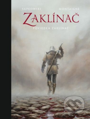 Zaklínač: Zaklínač (poviedka 1) - Andrzej Sapkowski, Timothée Montaigne (ilustrátor)