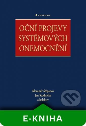 Oční projevy systémových onemocnění - Jan Studnička, Alexandr Stěpanov