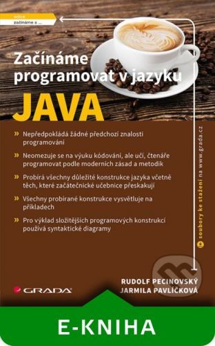 Začínáme programovat v jazyku Java - Jarmila Pavličková, Rudolf Pecinovský