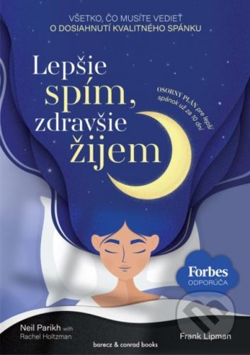 Lepšie spím, zdravšie žijem - Frank Lipman, Neil Parikh, Rachel Holtzman