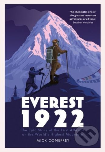 Everest 1922 - Mick Conefrey