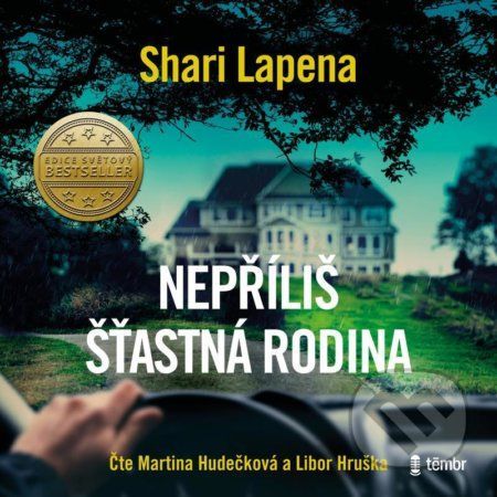 Nepříliš šťastná rodina - Shari Lapena