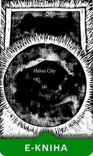 Helou City - Kadmon Adam