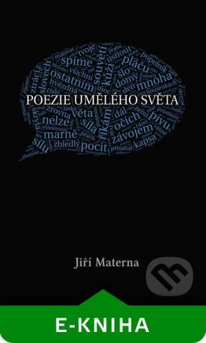 Poezie umělého světa - Jiří Materna