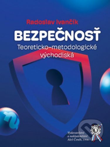 Bezpečnosť - Radoslav Ivančík