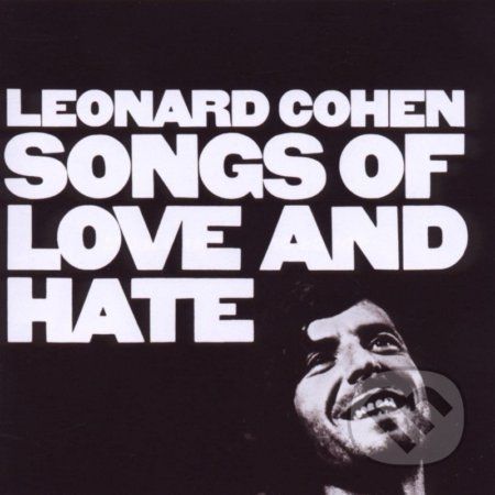 Leonard Cohen: Songs Of Love And Hate LP - Leonard Cohen