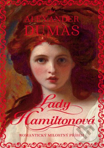 Lady Hamiltonová - Alexandre Dumas