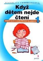 Když dětem nejde čtení 1 - Čtení slov s otevřenou slabikou - Stanislava Emmerlingová, Stanislava