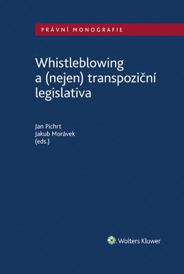 Whistleblowing a (nejen) transpoziční legislativa - e-kniha