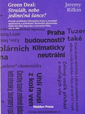 Green Deal: Strašák, nebo jedinečná šance? - Rifkin Jeremy - e-kniha