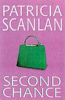 Second Chance (Scanlan Patricia)(Paperback)