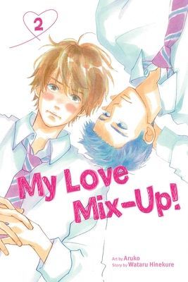 My Love Mix-Up!, Vol. 2, 2 (Hinekure Wataru)(Paperback)