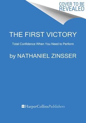Confident Mind - A Battle-Tested Guide to Unshakable Performance (Zinsser Dr. Nate)(Pevná vazba)