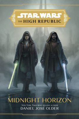 Star Wars the High Republic: Midnight Horizon (Older Daniel)(Pevná vazba)