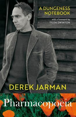 Pharmacopoeia - A Dungeness Notebook (Jarman Derek)(Paperback / softback)