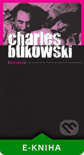 Ženský - Charles Bukowski
