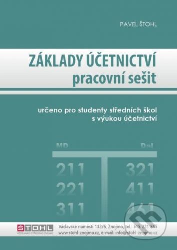 Základy účetnictví - pracovní sešit 2022 - Pavel Štohl