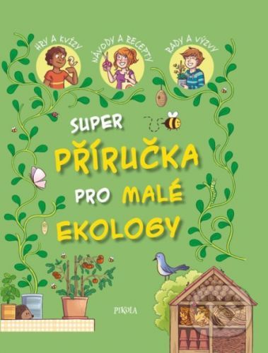 Příručka pro malé ekology - Pikola