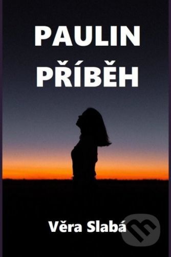 Paulin příběh - Věra Slabá