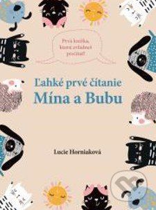 Ľahké prvé čítanie: Mína a Bubu - Svojtka&Co.