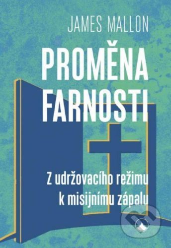 Proměna farnosti - James Mallon