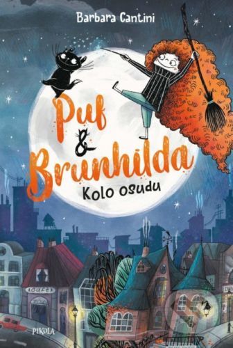 Puf a Brunhilda: Kolo osudu - Barbara Cantini