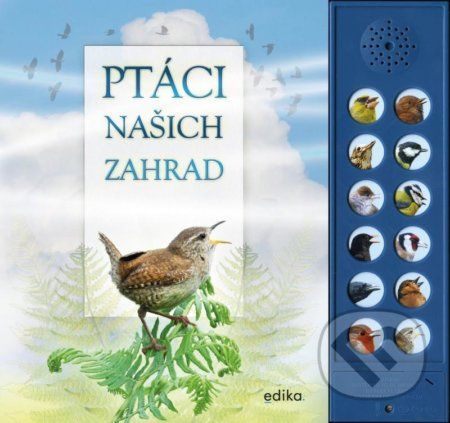 Ptáci našich zahrad - Caz Buckingham, Andrea Pinnington