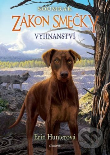 Zákon smečky: Soumrak (5) - Vyhnanství - Erin Hunter