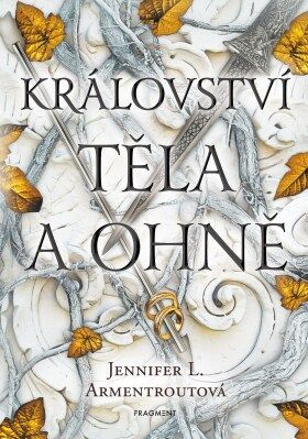 Království těla a ohně - Jennifer L. Armentroutová - e-kniha