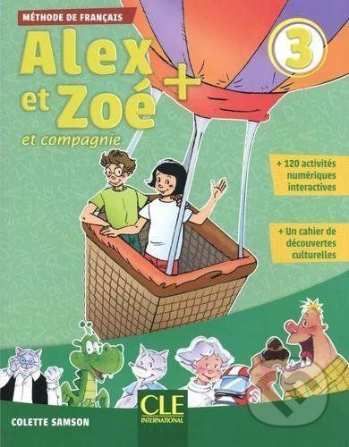 Alex et Zoé+ 3 - Colette Samson