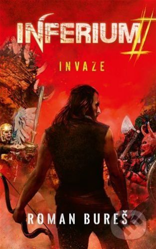Inferium - Invaze - Roman Bureš